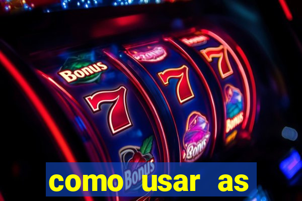 como usar as fichas douradas na bet365